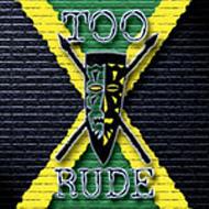 Too Rude / Too Rude  