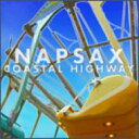 Napsax / Coastal Highway 【Copy Control CD】 【CD】