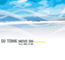 Dj Tonk / MOVE ON feat.MILI, K-ON 【CD Maxi】
