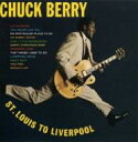 【輸入盤】 Chuck Berry チャックベリー / St Louis To Liverpool 【CD】