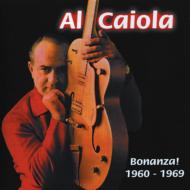 Al Caiola / Bonanza! 1960-1969 【CD】