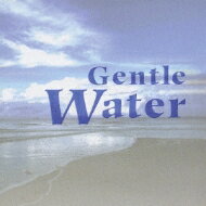 Gentle Water  CD 