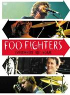 Foo Fighters フーファイターズ / Everywhere But Home 【DVD】