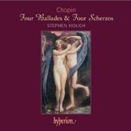 【輸入盤】 Chopin ショパン / フレデリック・ショパン：バラード＆スケルツォ／ スティーヴン・ハフ（ピアノ） 【CD】