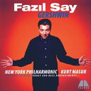 Gershwin K[VEB   Rhapsody In Blue, Etc: Fazil Say(P) Masur   Nyp  CD 