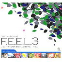 Feel 3 【CD】