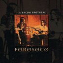 【輸入盤】 Bacon Brothers / Forosoco 【CD】