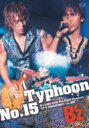 B'z ビーズ / Typhoon No.15 【DVD】