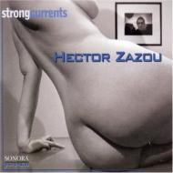 【輸入盤】 Hector Zazou / Strong Currents: Sonora Portraits 2 【CD】