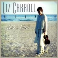 Liz Carroll / Lake Effect 【CD】