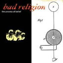  Bad Religion バッドリリジョン / Process Of Belief 