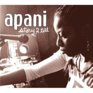 Apani   Story 2 Tell  CD 