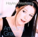 Hayley Westenra ヘイリーウェステンラ / アメージング・グレイス 【CD Maxi】