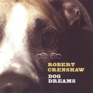 【輸入盤】 Robert Crenshaw / Dog Dreams 【CD】