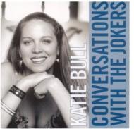 【輸入盤】 Katie Bull / Conversations With The Jokers 【CD】