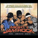 MIGHTY JAM ROCK マイティージャムロック / 3・ザ・ハードウェイ・サード 【CD】