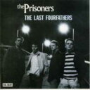 yAՁz Prisoners / Last Fourfathers yCDz