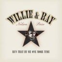 【輸入盤】 Willie Nelson / Ray Price / Run That By Me One More Time 【CD】