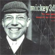 【輸入盤】 Mickey 3d / Tu Vas Pas Mourir De Rire 【CD】