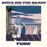 TUBE チューブ / BOYS ON THE BEACH 【CD】