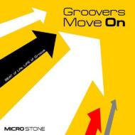 Micro Stone / Groovers Move On 【CD】