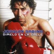 【輸入盤】 Joaquin Sabina / Dimelo En La Calle 【CD】