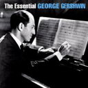 Essential George Gershwin 【CD】