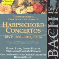 yAՁz Bach, Johann Sebastian obn / Harpsichord Concertos: R.levin, Kahane(Cemb)rilling / Oregon Bach Festival yCDz