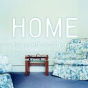 Home: For Comfortable Time 【CD】