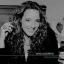 【輸入盤】 Ana Carolina アナ カロリーナ / Dois Quartos 【CD】