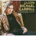 【輸入盤】 Jason Michael Carroll / Waitin' In The Country 【CD】