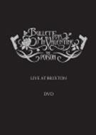 Bullet For My Valentine ֥åȥեޥХ󥿥 / Poison: Live At Brixto DVD