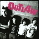 Outl4w / Outl4w 【CD】