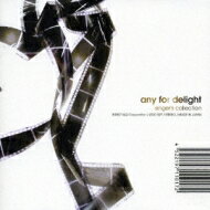 Any For Delight / singer's collection 【CD】