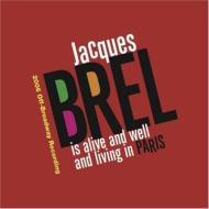 【輸入盤】 Jacques Brel ジャックブレル / Jacques Brel Is Alive &amp; Well &amp; Living In Paris 【CD】