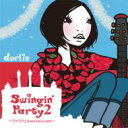 Dorlis ドーリス / Swingin' Party2 ～ワクワク♪Jive×Jazz×Jam～ 【CD Maxi】