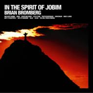 Brian Bromberg ブライアンブロンバーグ / In The Spirit Of Jobim 【CD】