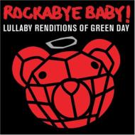 【輸入盤】 Rockabye Baby: Lullaby Renditions Green Day 【CD】