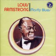 Louis Armstrong 륤ॹȥ / Mostly Blues CD