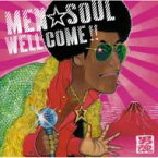 MEN☆SOUL / WELL COME!! 【CD Maxi】