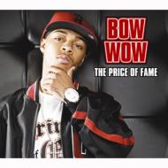 Bow Wow (Lil Bow Wow) oEE   Price Of Fame  CD 