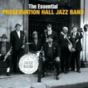 【輸入盤】 Preservation Hall Jazz Band プリザベーションホールジャズバンド / Essential 【CD】