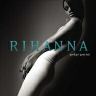 Rihanna リアーナ / Good Girl Gone Bad (2枚組 / 180グラム重量盤レコード) 【LP】