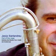 【輸入盤】 Jesus Santandreu / Out Of The Cage 【CD】