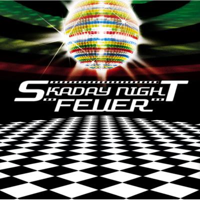 スカデーナイトフィーバー 【CD】