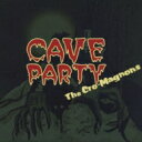 Cro-Magnon's クロマニヨンズ / ケイヴ・パーティー 【CD】