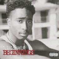 Tupac Shakur / Beginnings - The Lost Tapes 1988-1991 【CD】