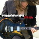 【輸入盤】 Robben Ford ロベンフォード / Truth 【CD】