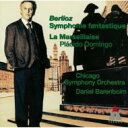 Berlioz xI[Y / Symphonie Fantastique: Barenboim / Cso +la Marseillaise: Domingo yCDz