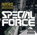 NITRO MICROPHONE UNDERGROUND ニトロマイクロフォンアンダーグラウンド / SPECIAL FORCE 【CD】